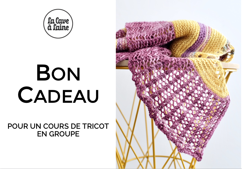 Bon Cadeaux Cours Tricot en group-La Cave à Laine